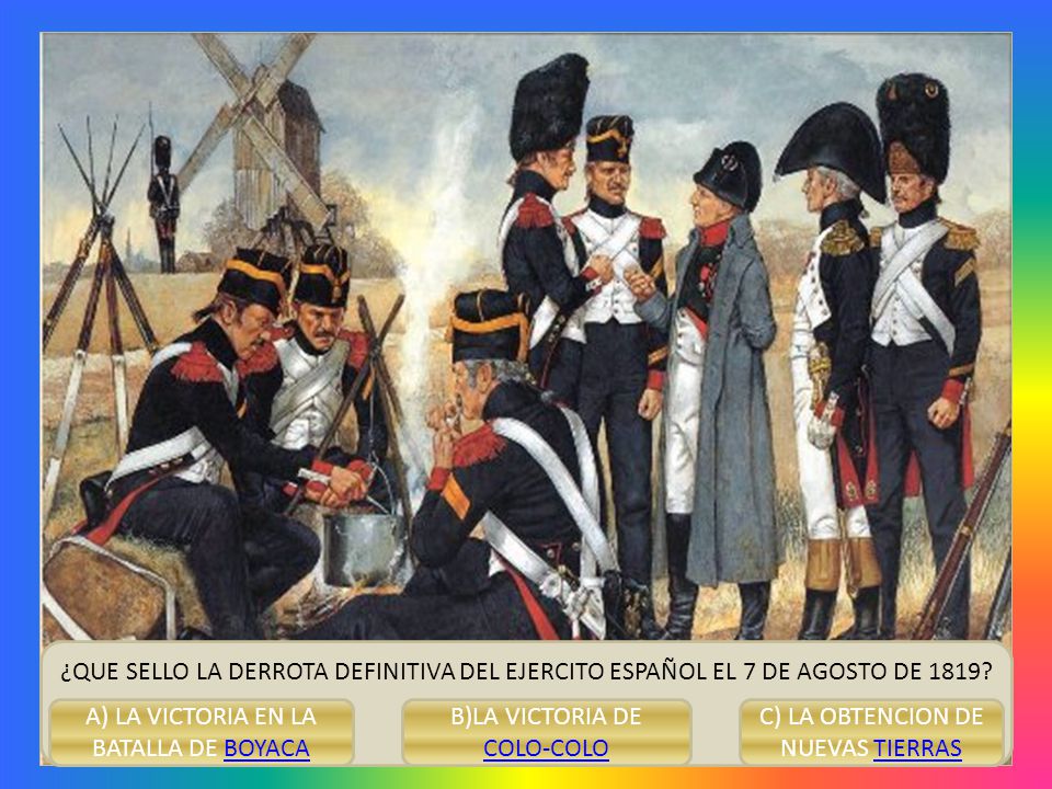 A) LA VICTORIA EN LA BATALLA DE BOYACA B)LA VICTORIA DE COLO-COLO