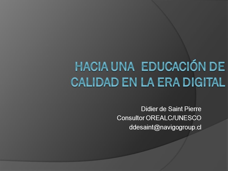 Hacia una educación de calidad en la era digital