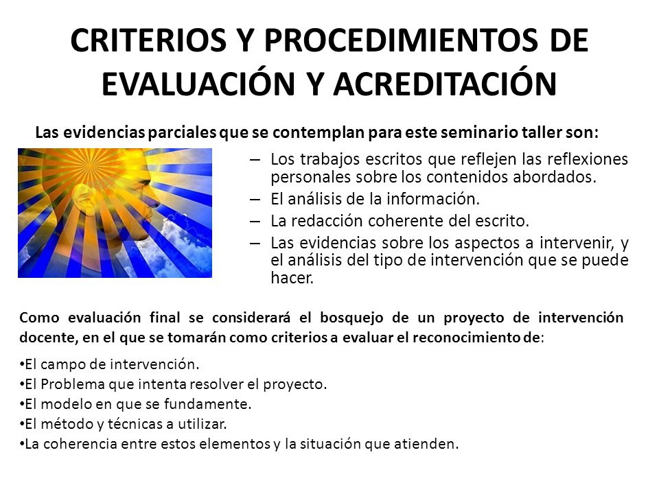 CRITERIOS Y PROCEDIMIENTOS DE EVALUACIÓN Y ACREDITACIÓN