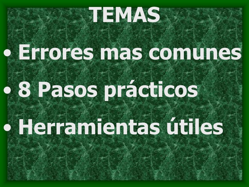 TEMAS Errores mas comunes 8 Pasos prácticos Herramientas útiles