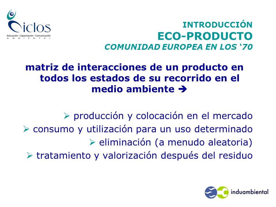 INTRODUCCIÓN ECO-PRODUCTO COMUNIDAD EUROPEA EN LOS ‘70