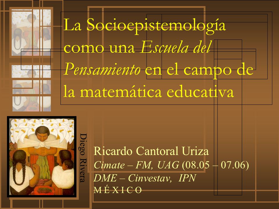 La Socioepistemología como una Escuela del Pensamiento en el campo de la matemática educativa
