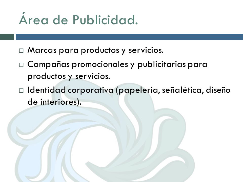 Área de Publicidad. Marcas para productos y servicios.