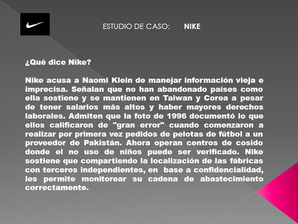 ESTUDIO DE CASO: NIKE ¿Qué dice Nike