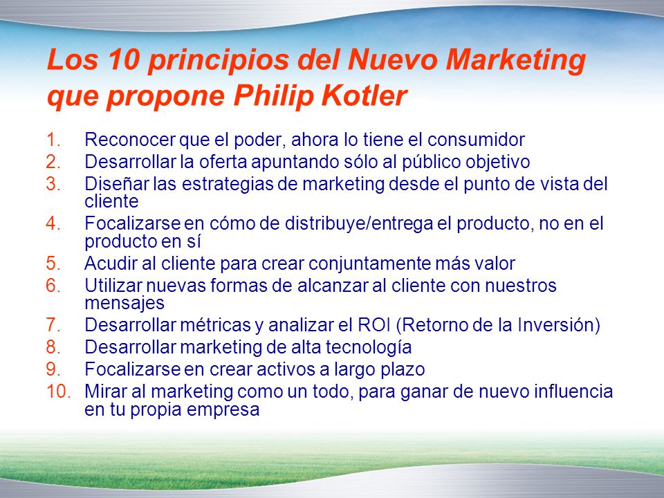 Los 10 principios del Nuevo Marketing que propone Philip Kotler