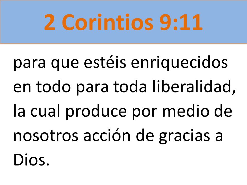 2 Corintios 9:11 para que estéis enriquecidos