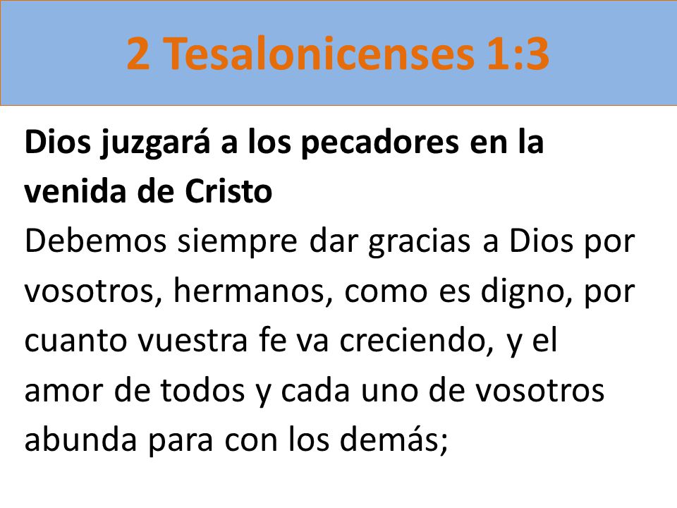 2 Tesalonicenses 1:3 Dios juzgará a los pecadores en la