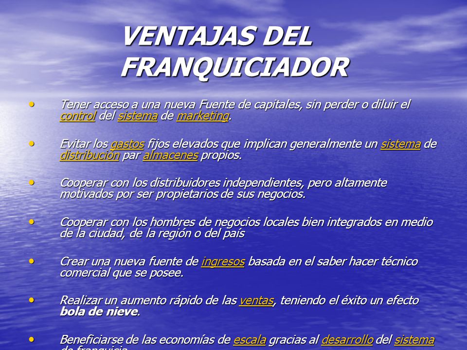 VENTAJAS DEL FRANQUICIADOR