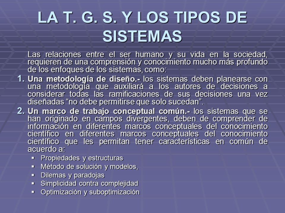 LA T. G. S. Y LOS TIPOS DE SISTEMAS