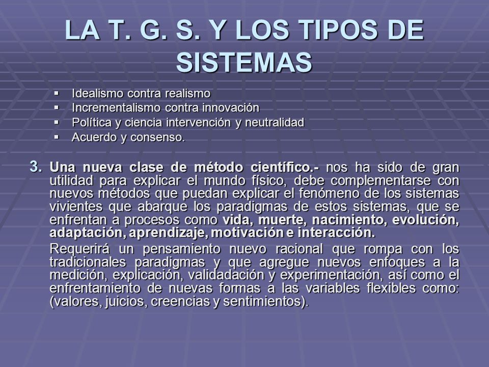 LA T. G. S. Y LOS TIPOS DE SISTEMAS