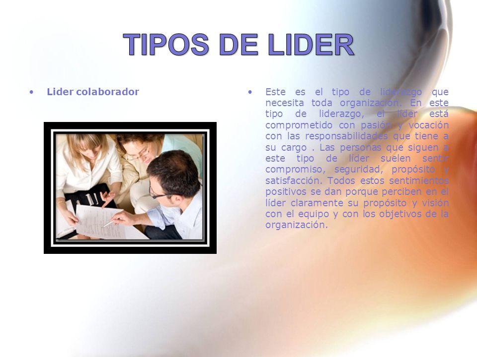 TIPOS DE LIDER Lider colaborador