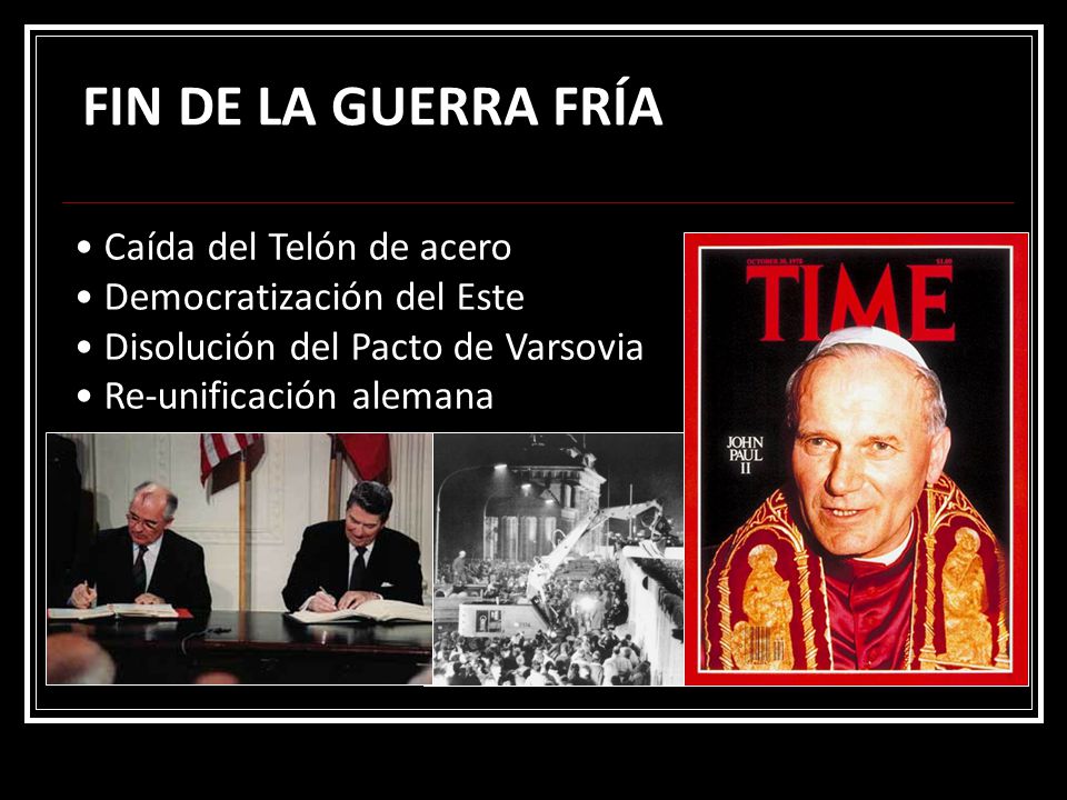 FIN DE LA GUERRA FRÍA Caída del Telón de acero