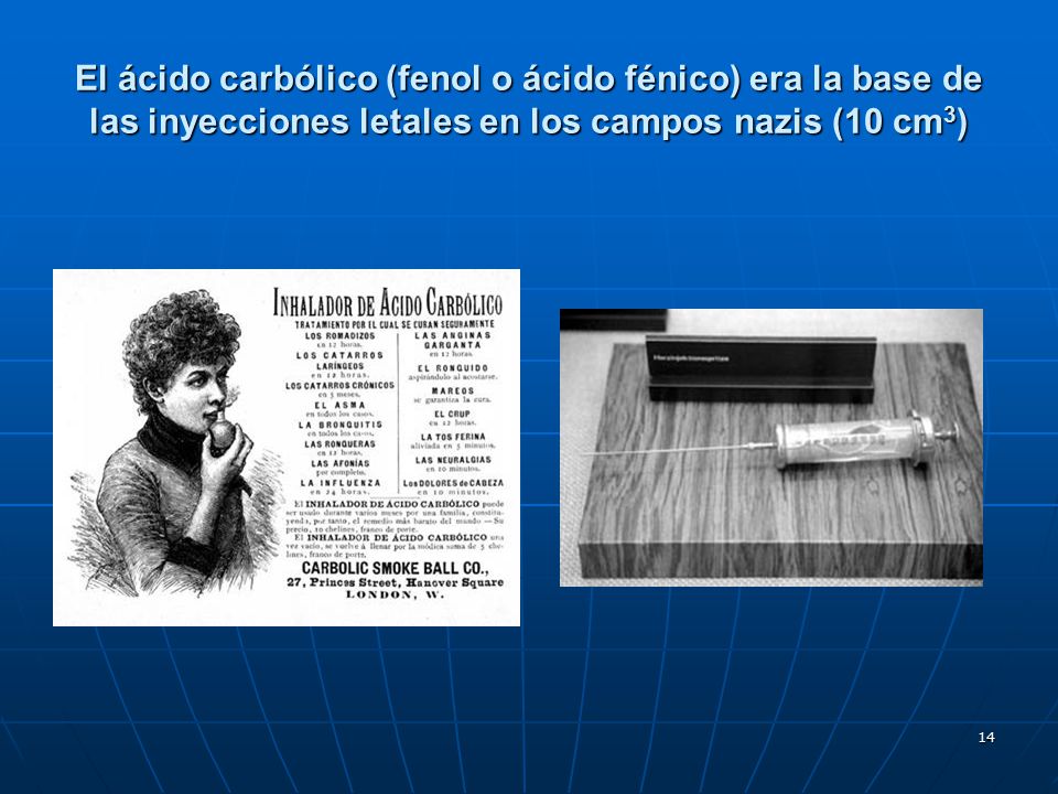 El ácido carbólico (fenol o ácido fénico) era la base de las inyecciones letales en los campos nazis (10 cm3)