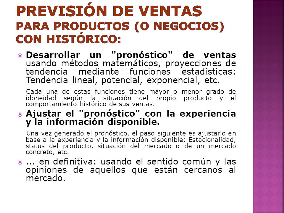 Previsión de ventas para productos (o negocios) con histórico: