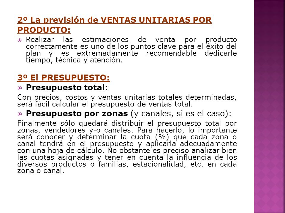 2º La previsión de VENTAS UNITARIAS POR PRODUCTO: