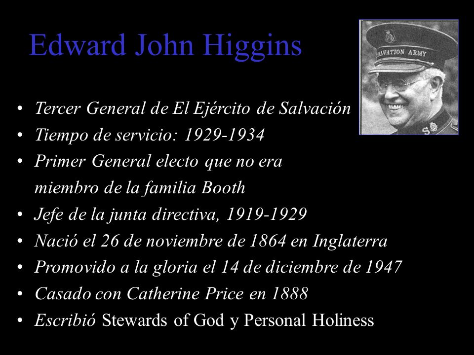 Edward John Higgins Tercer General de El Ejército de Salvación