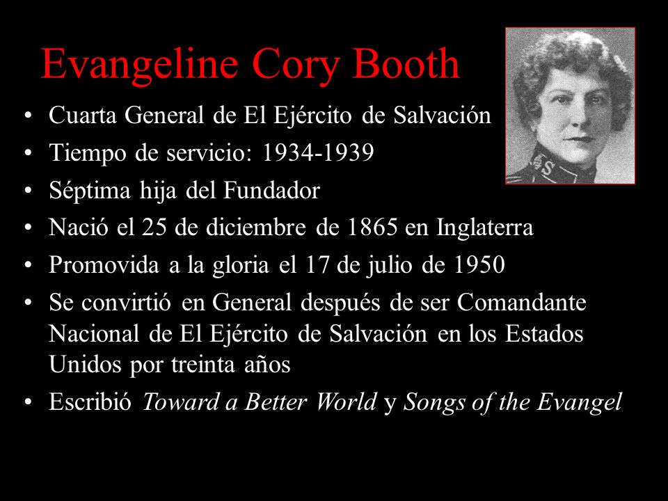 Evangeline Cory Booth Cuarta General de El Ejército de Salvación
