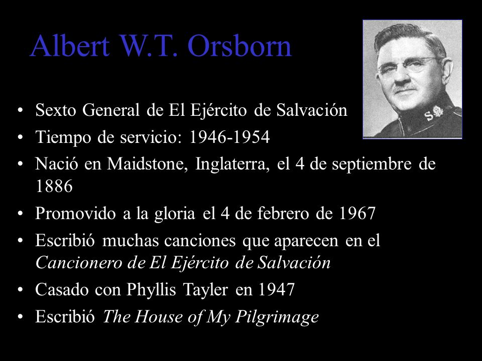 Albert W.T. Orsborn Sexto General de El Ejército de Salvación