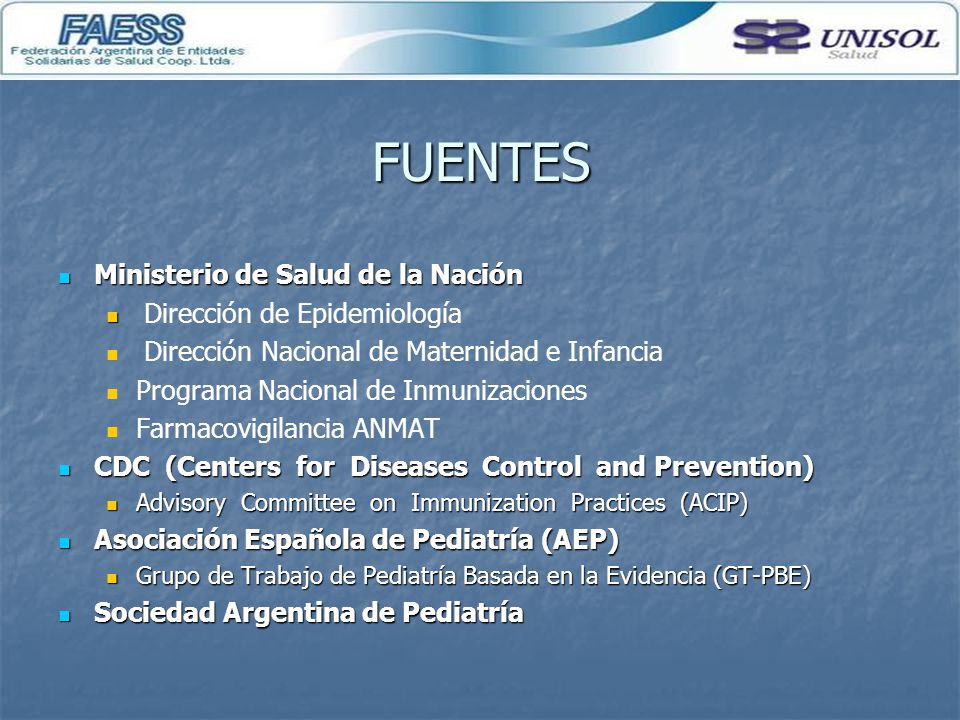 FUENTES Ministerio de Salud de la Nación Dirección de Epidemiología