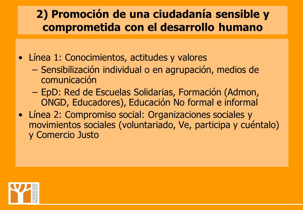 2) Promoción de una ciudadanía sensible y comprometida con el desarrollo humano