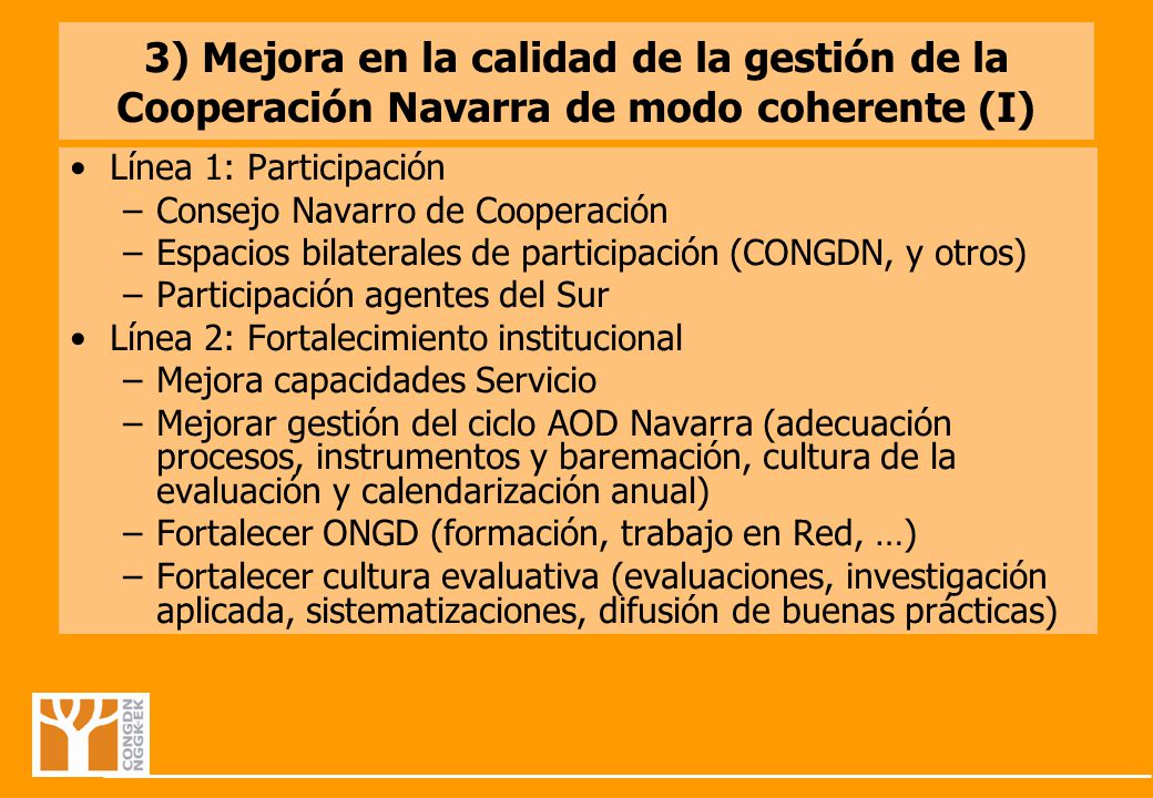 3) Mejora en la calidad de la gestión de la Cooperación Navarra de modo coherente (I)