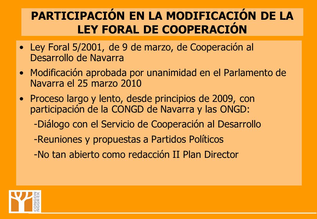 PARTICIPACIÓN EN LA MODIFICACIÓN DE LA LEY FORAL DE COOPERACIÓN