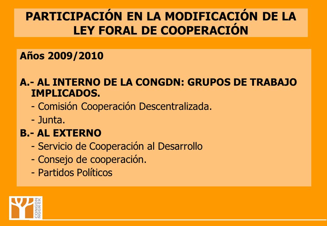 PARTICIPACIÓN EN LA MODIFICACIÓN DE LA LEY FORAL DE COOPERACIÓN