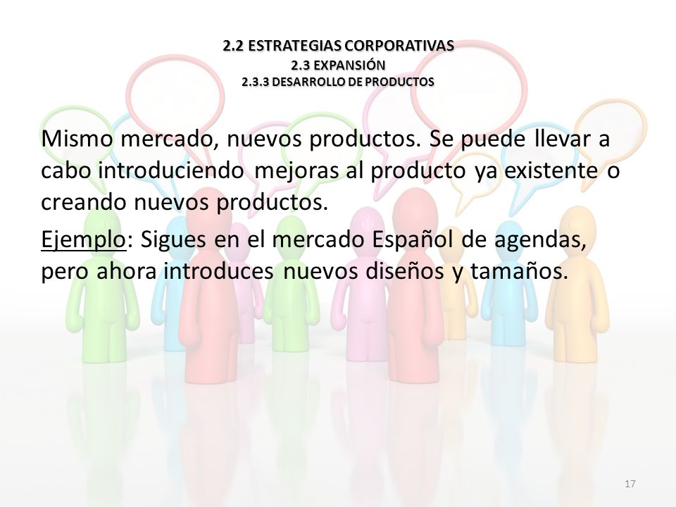 2. 2 ESTRATEGIAS CORPORATIVAS 2. 3 EXPANSIÓN 2. 3