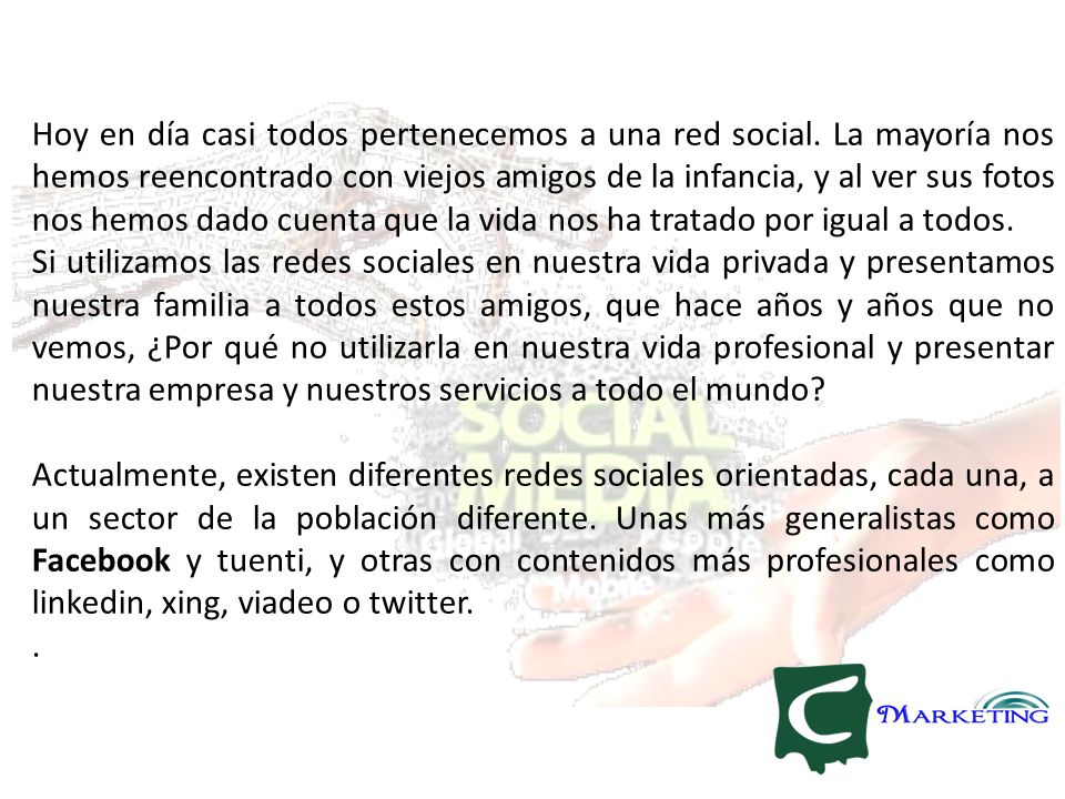 Hoy en día casi todos pertenecemos a una red social