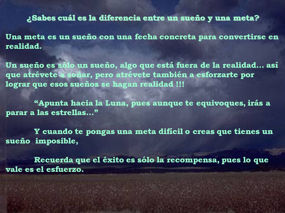 ¿Sabes cuál es la diferencia entre un sueño y una meta