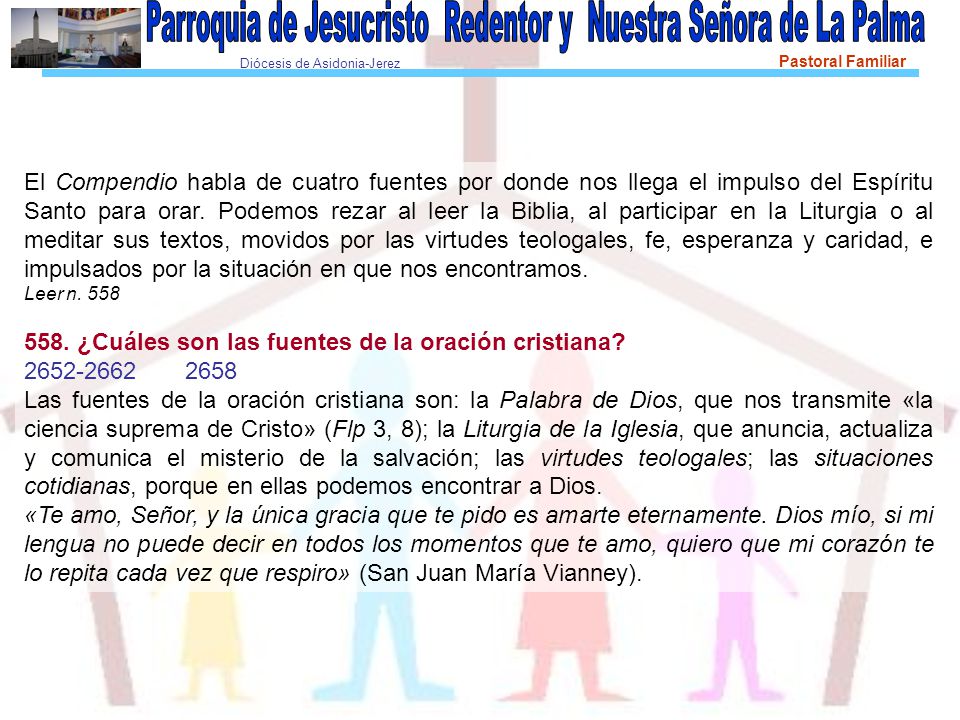 558. ¿Cuáles son las fuentes de la oración cristiana