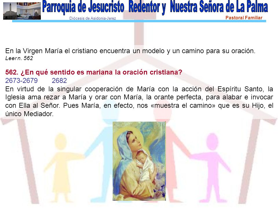 562. ¿En qué sentido es mariana la oración cristiana