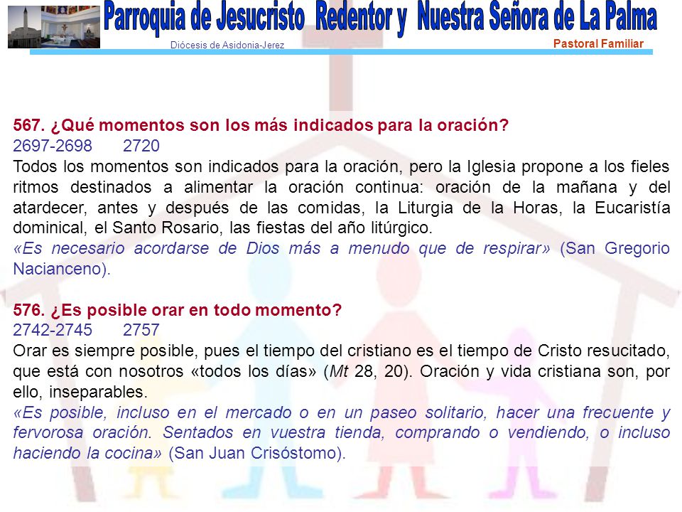 567. ¿Qué momentos son los más indicados para la oración