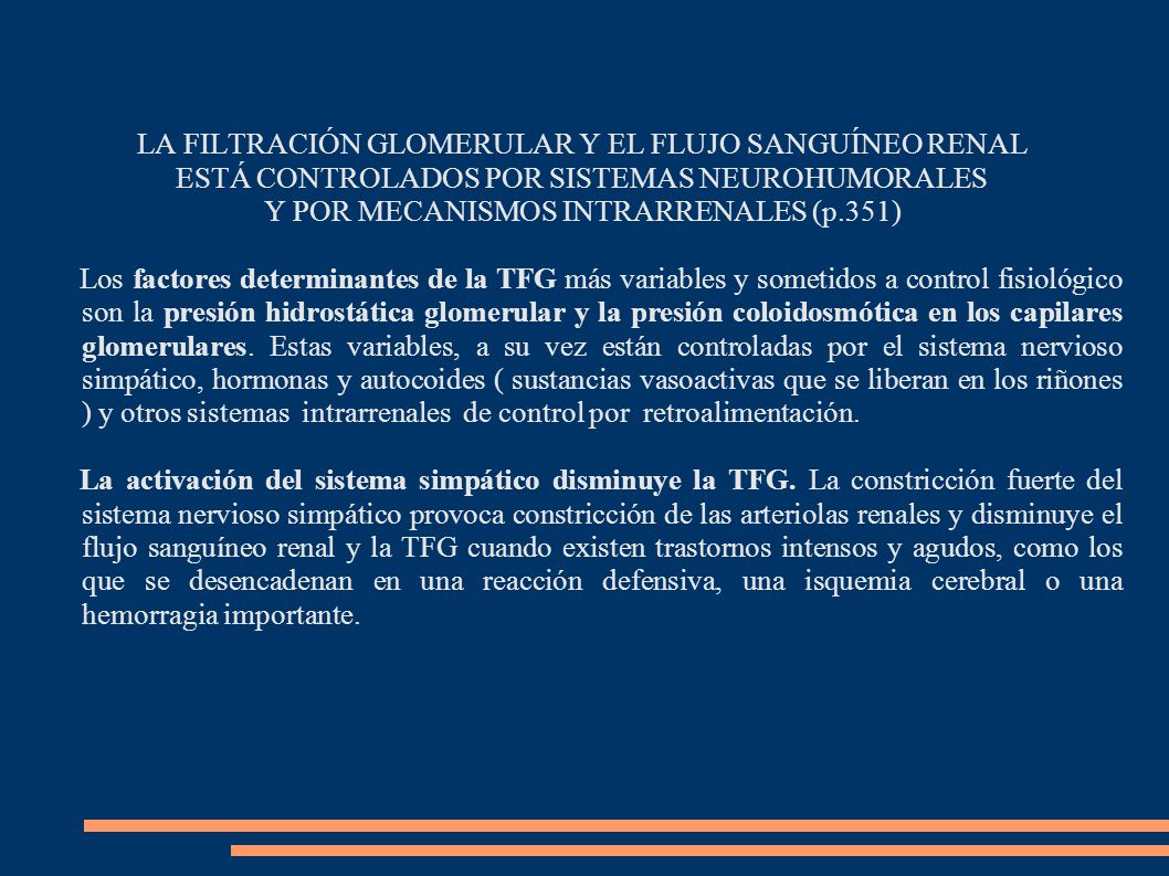 LA FILTRACIÓN GLOMERULAR Y EL FLUJO SANGUÍNEO RENAL