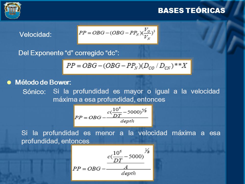 BASES TEÓRICAS Velocidad: Del Exponente d corregido dc : Método de Bower: Sónico: