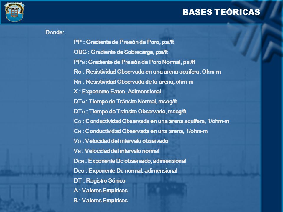 BASES TEÓRICAS Donde: PP : Gradiente de Presión de Poro, psi/ft