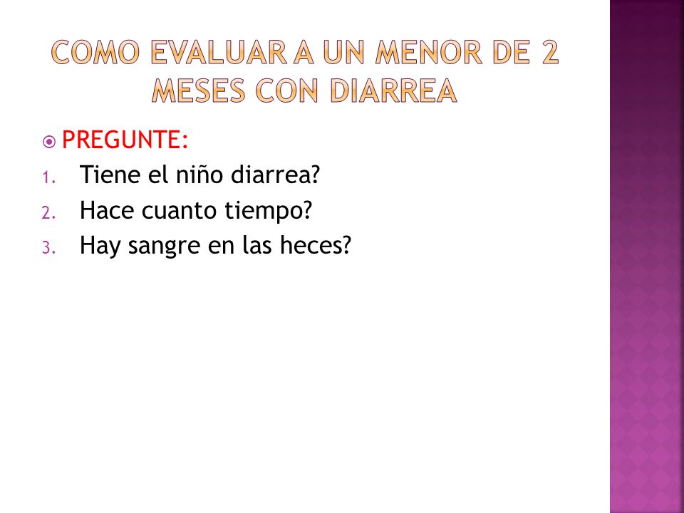 Como evaluar a un menor de 2 meses con diarrea