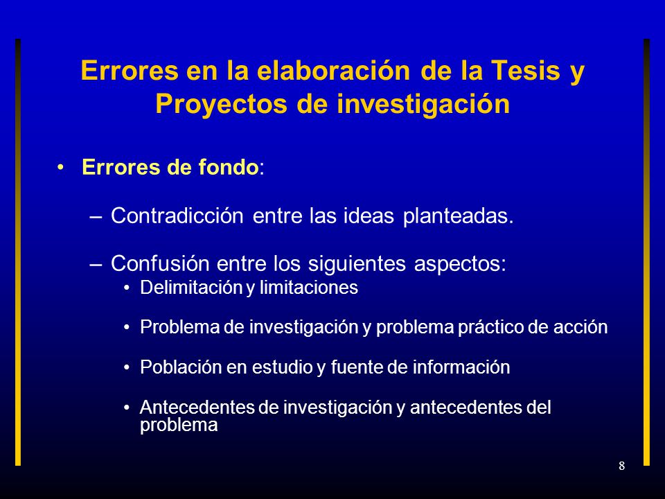 Errores en la elaboración de la Tesis y Proyectos de investigación