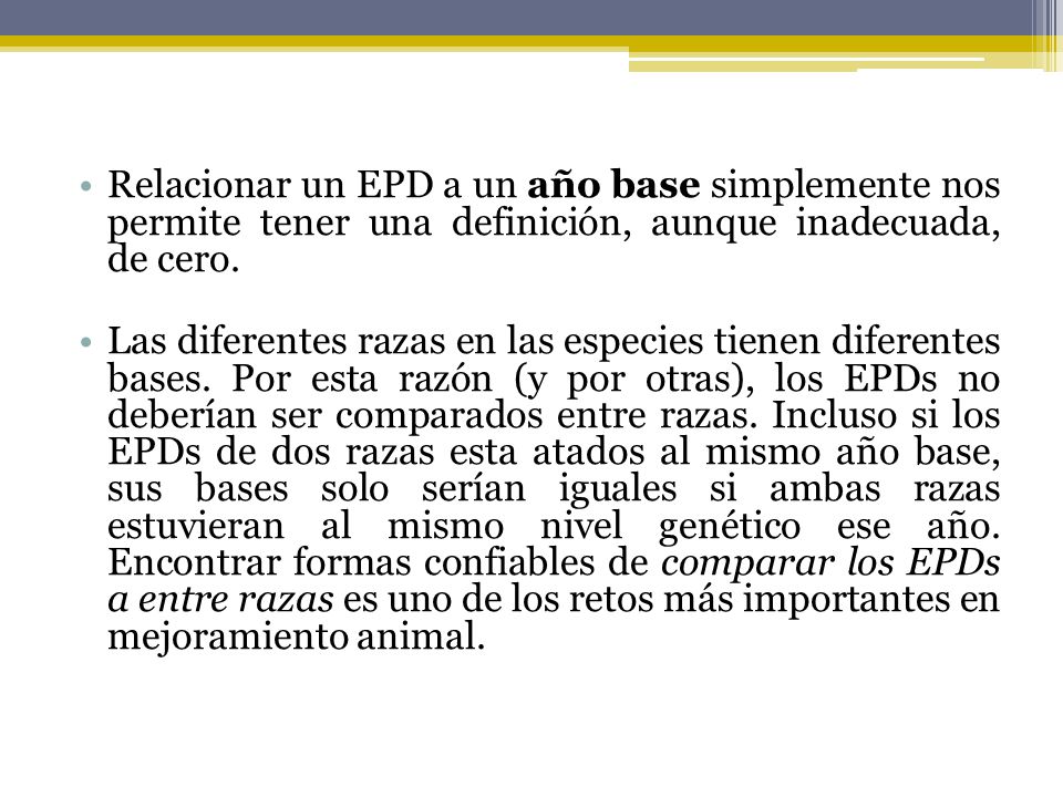 Relacionar un EPD a un año base simplemente nos permite tener una definición, aunque inadecuada, de cero.