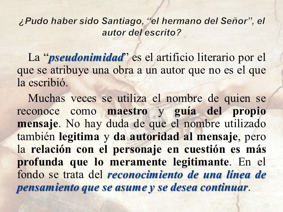 ¿Pudo haber sido Santiago, el hermano del Señor , el autor del escrito