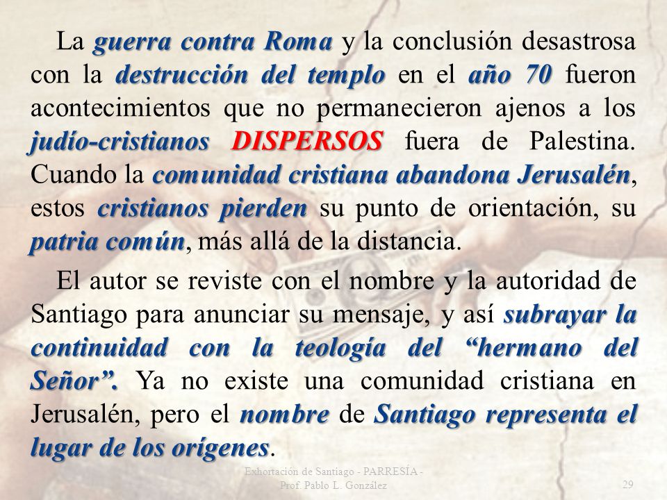 Exhortación de Santiago - PARRESÍA - Prof. Pablo L. González