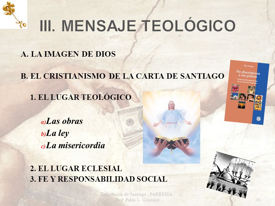 Exhortación de Santiago - PARRESÍA - Prof. Pablo L. González