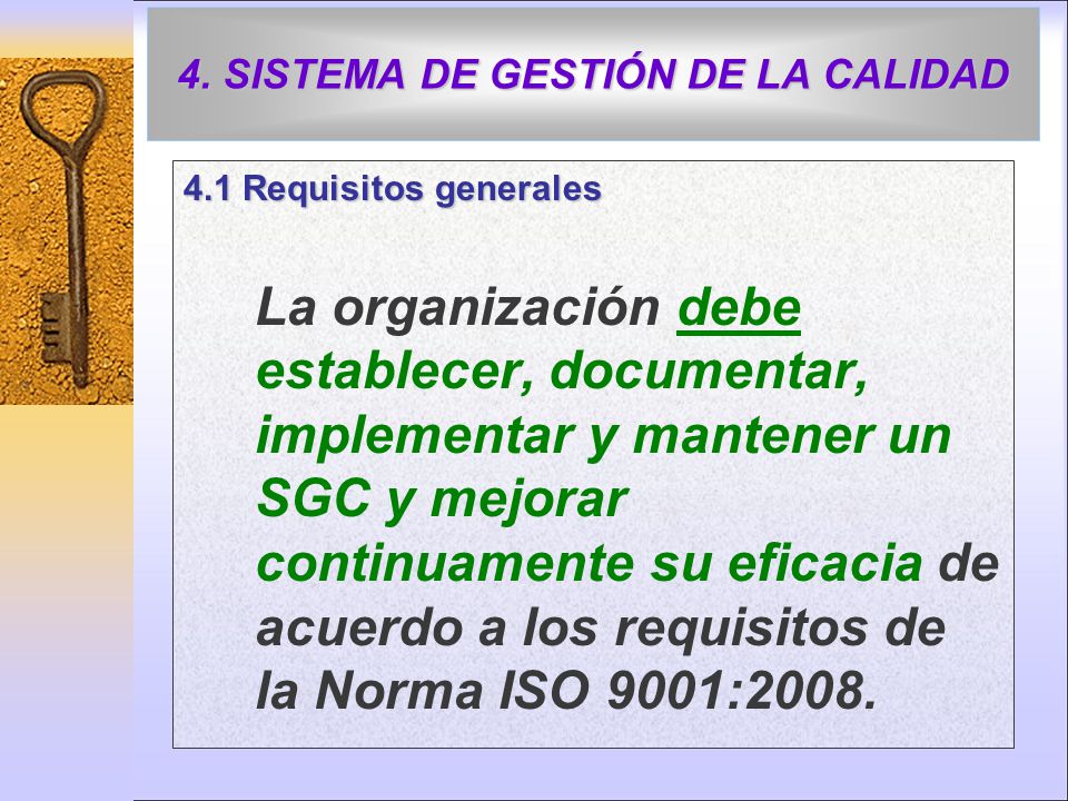 4. SISTEMA DE GESTIÓN DE LA CALIDAD
