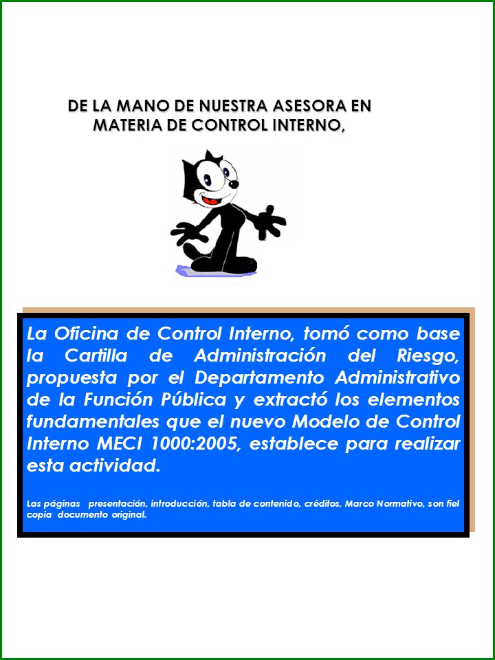 DE LA MANO DE NUESTRA ASESORA EN MATERIA DE CONTROL INTERNO,