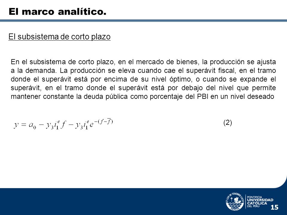 El marco analítico. El subsistema de corto plazo