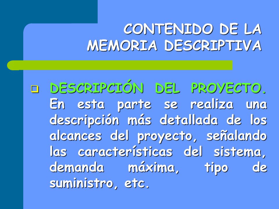 CONTENIDO DE LA MEMORIA DESCRIPTIVA