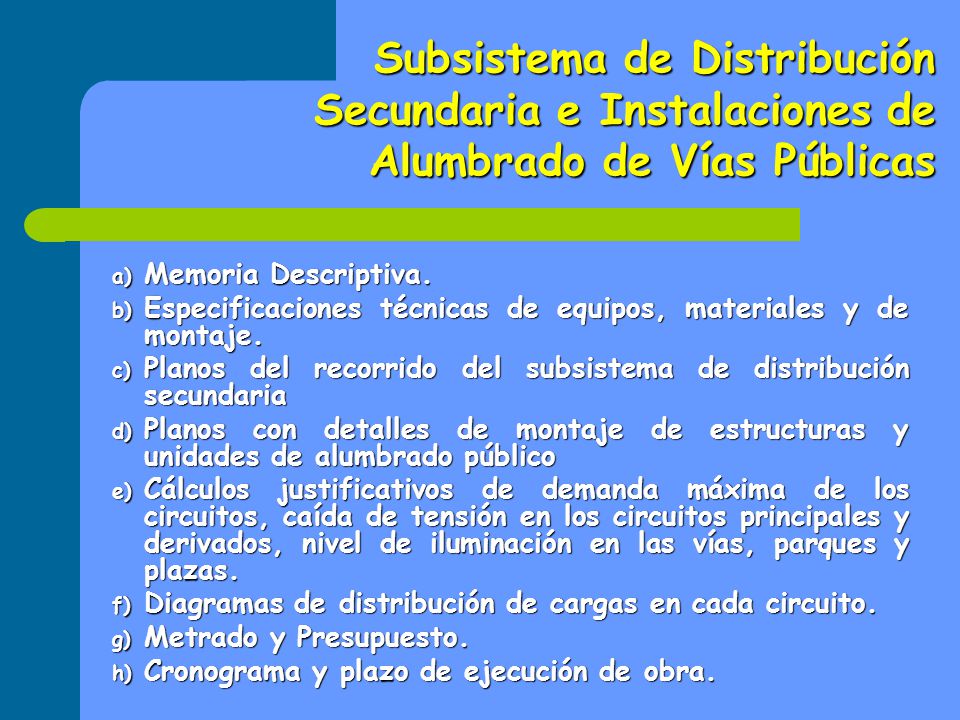Subsistema de Distribución Secundaria e Instalaciones de Alumbrado de Vías Públicas