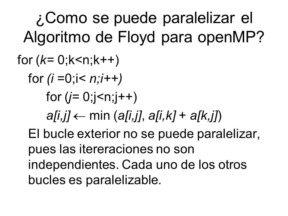 ¿Como se puede paralelizar el Algoritmo de Floyd para openMP