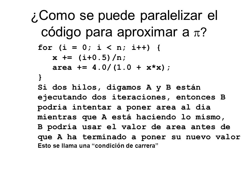 ¿Como se puede paralelizar el código para aproximar a 