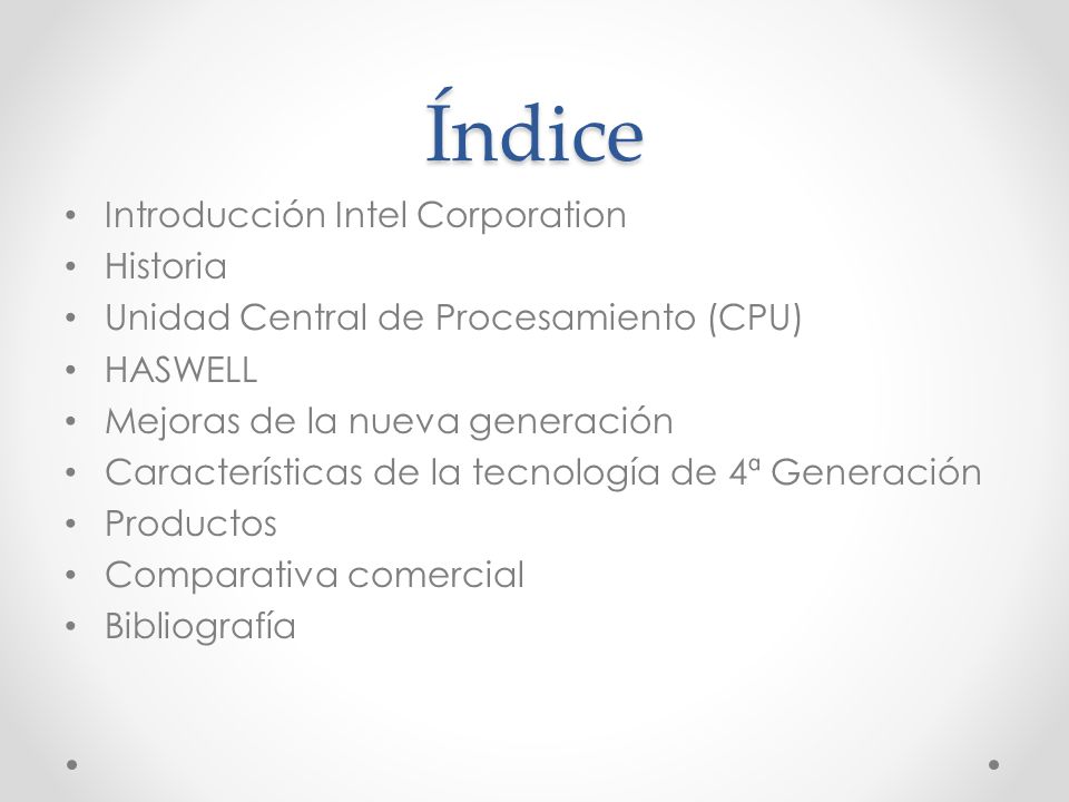 Índice Introducción Intel Corporation Historia